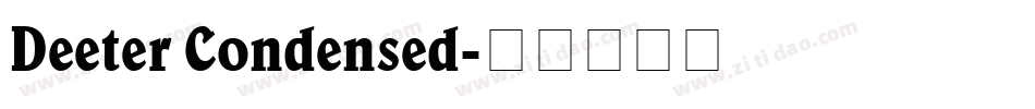 Deeter Condensed字体转换